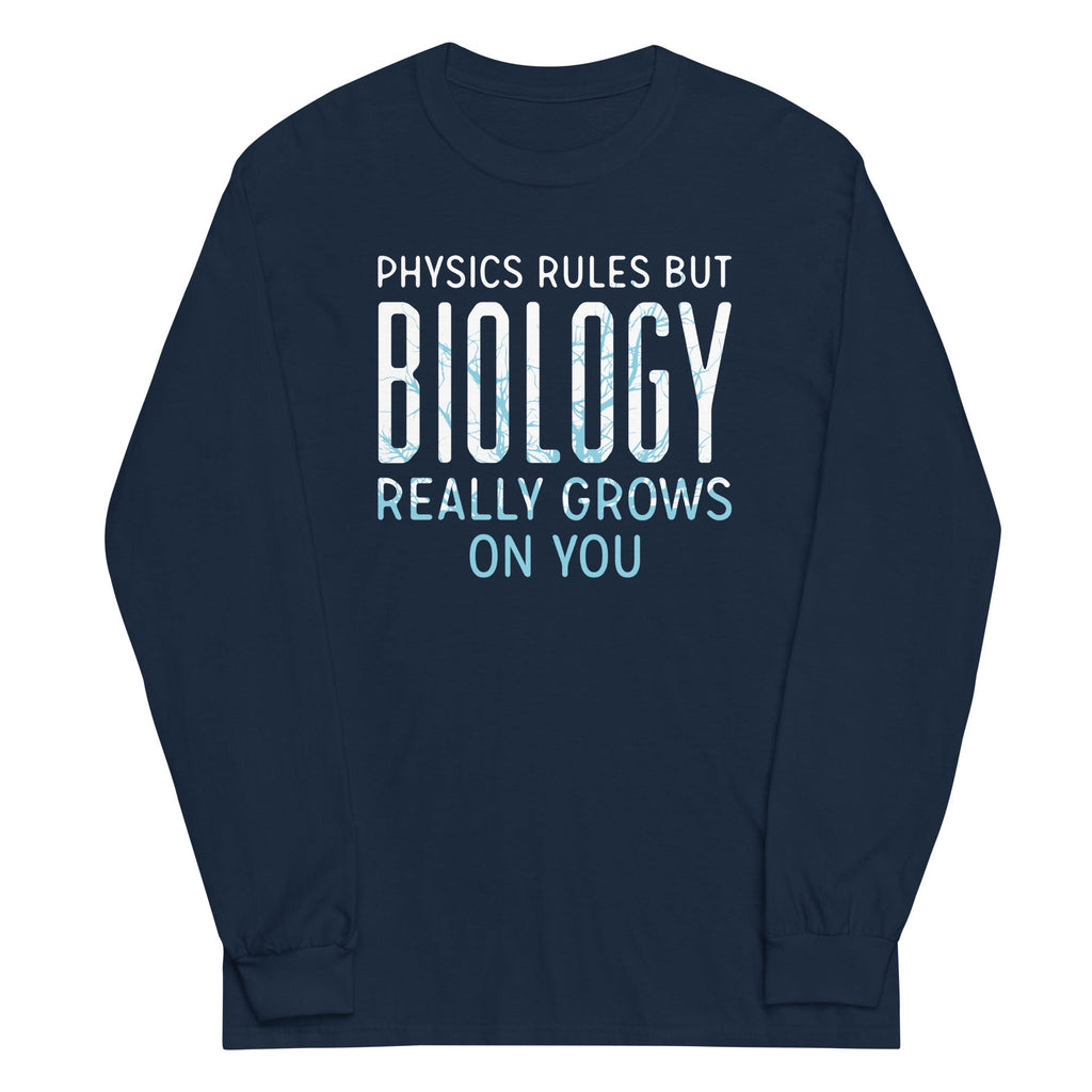 Biology Really Grows On You Unisex