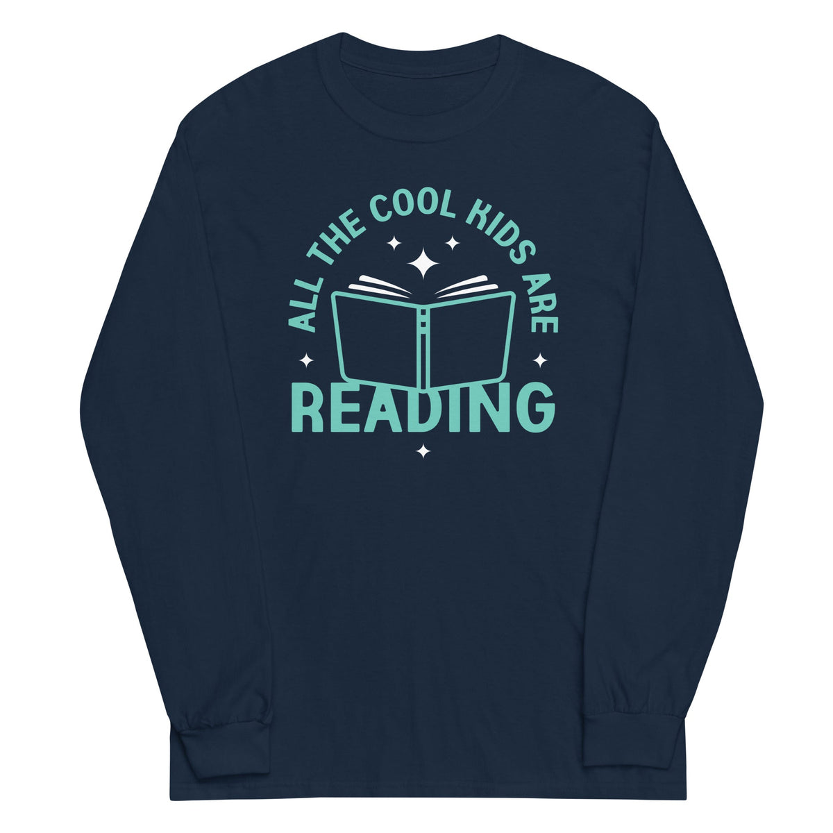 All The Cool Kids Are Reading Unisex