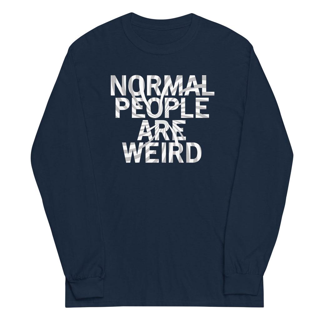 Normal People Are Weird Unisex