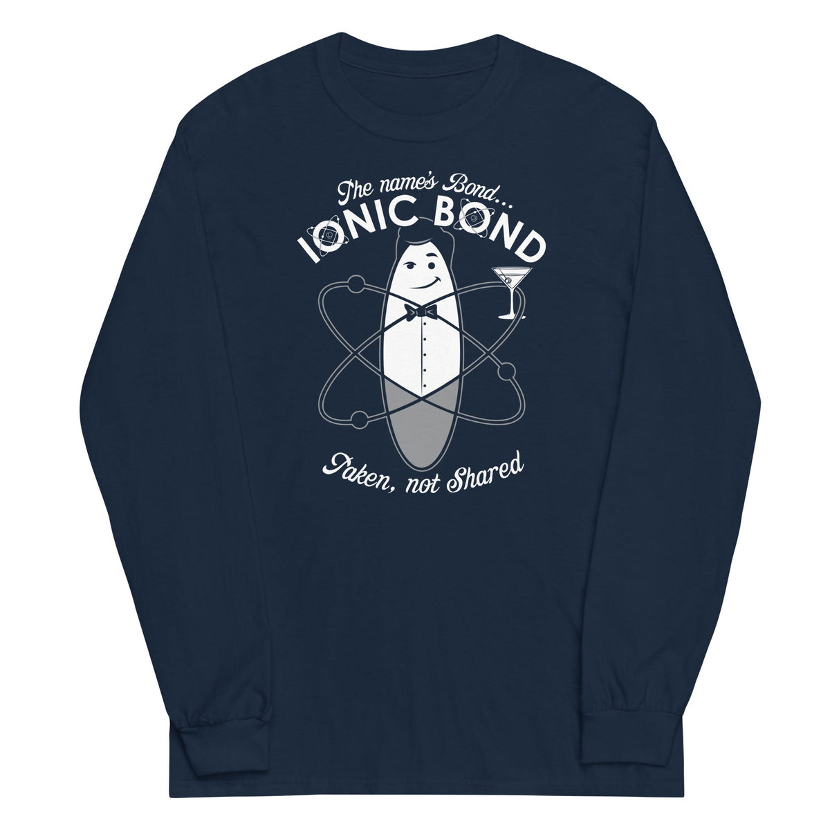 The Name's Bond, Ionic Bond Unisex