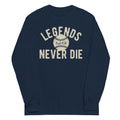 Legends Never Die Unisex