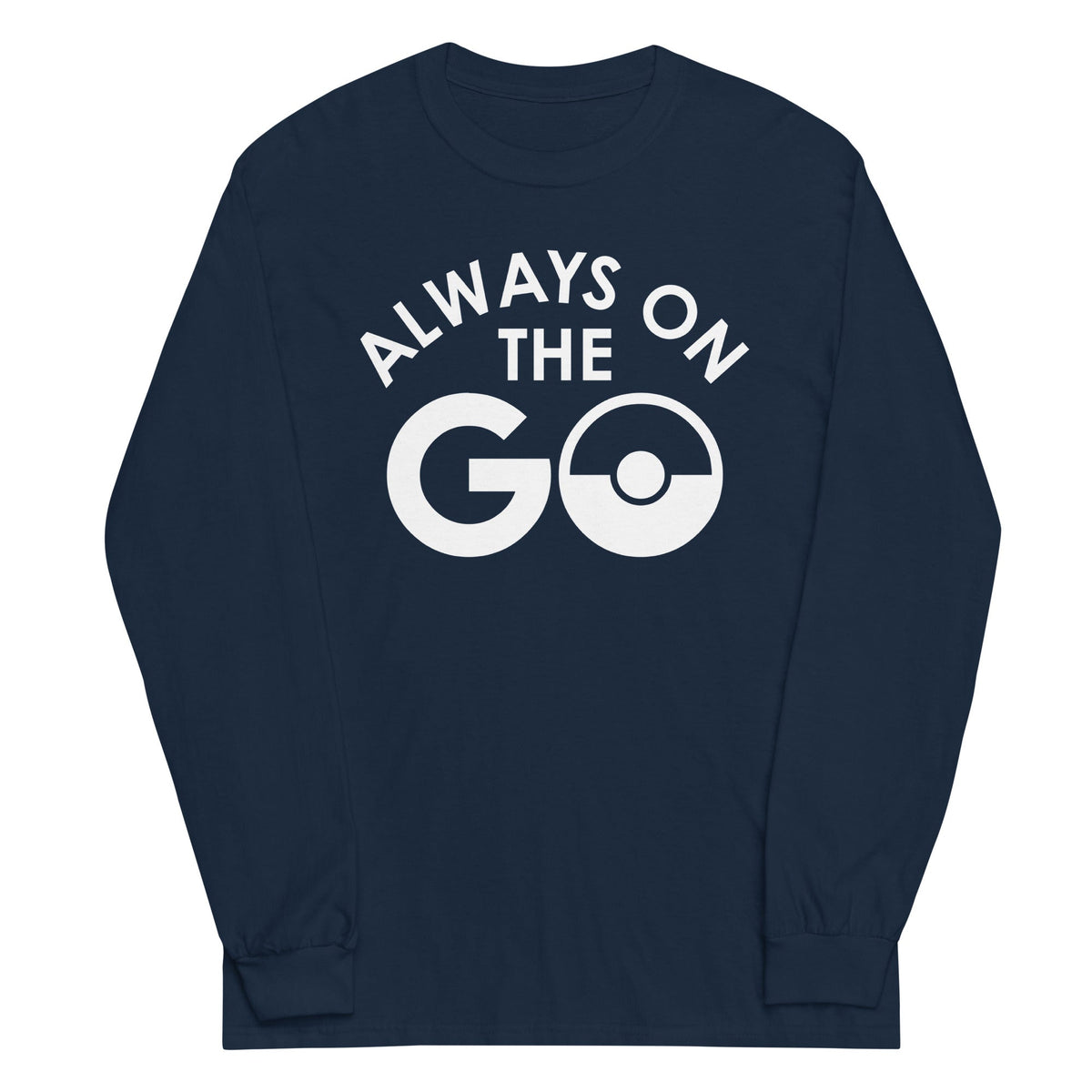 Always On The Go Unisex