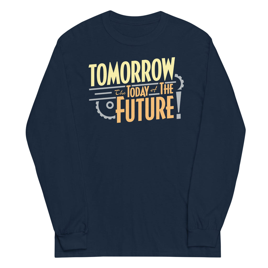 Tomorrow, The Today Of The Future Unisex