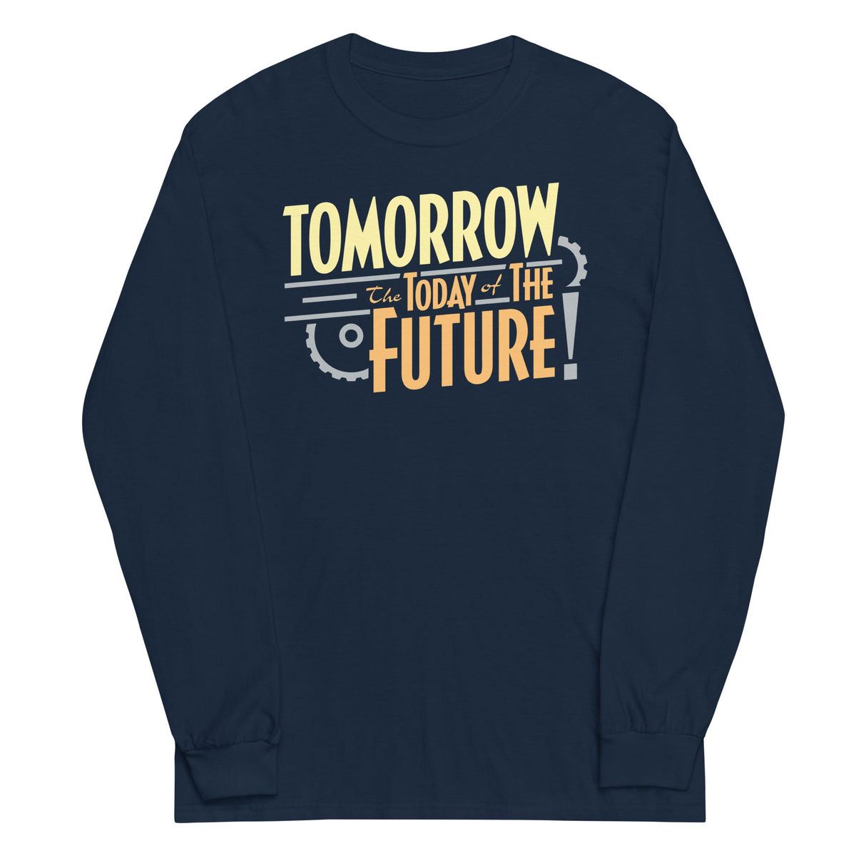 Tomorrow, The Today Of The Future Unisex