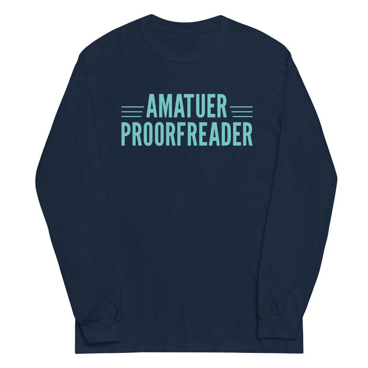 Amatuer Proorfreader Unisex