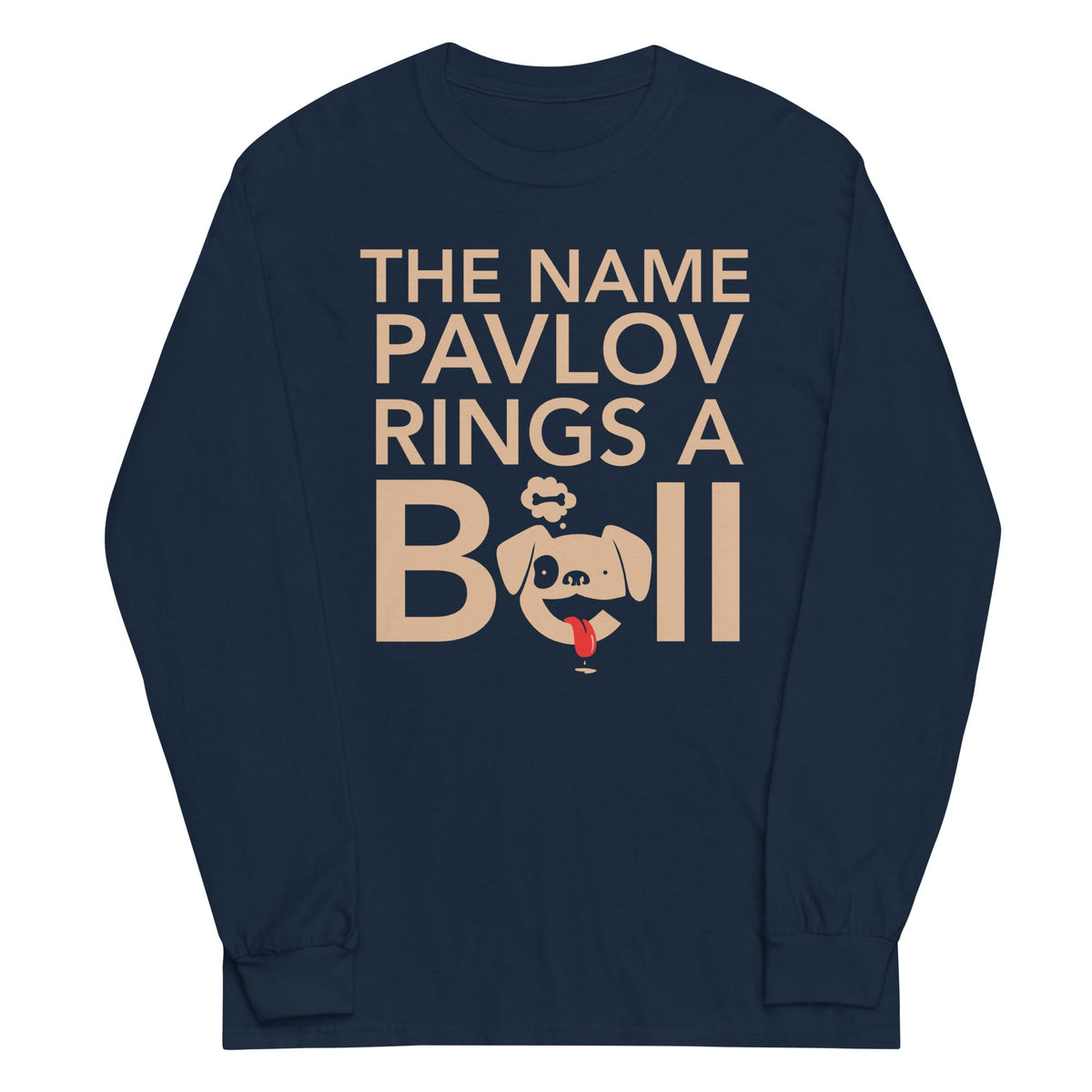 The Name Pavlov Rings A Bell Unisex