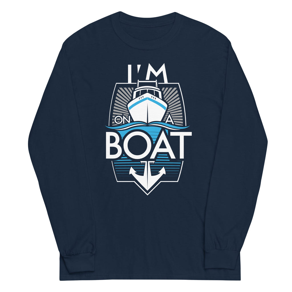 I'm On A Boat Unisex