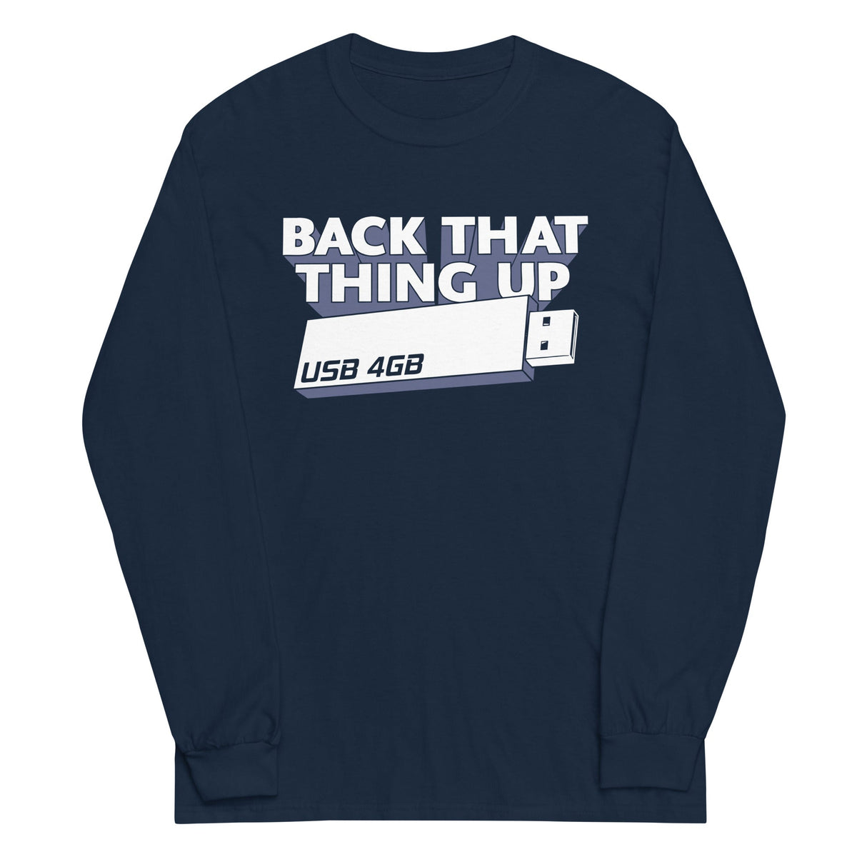 Back That Thing Up Unisex