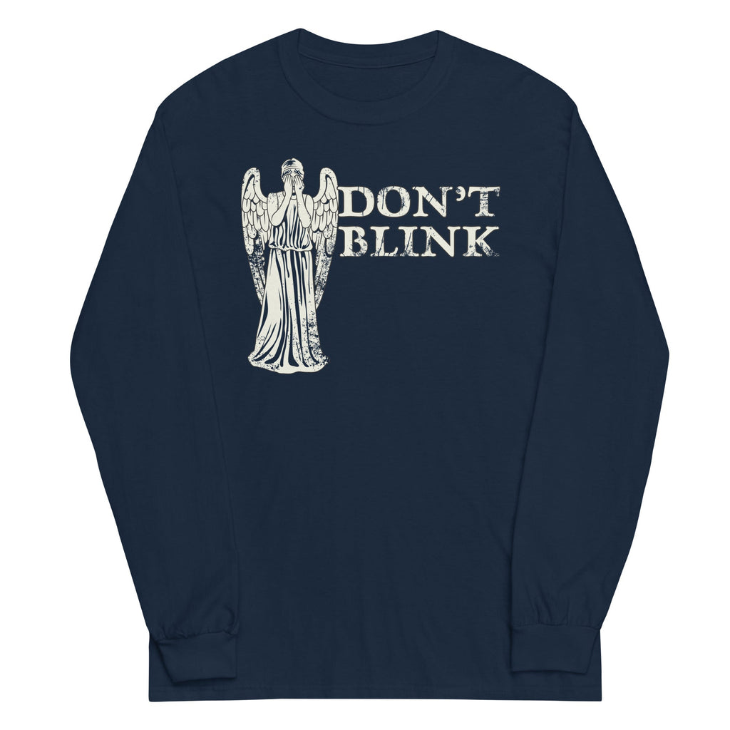 Don't Blink Unisex