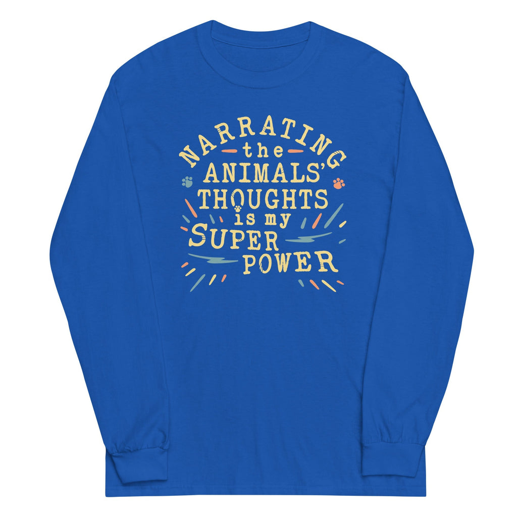 Narrating The Animals Thoughts Unisex
