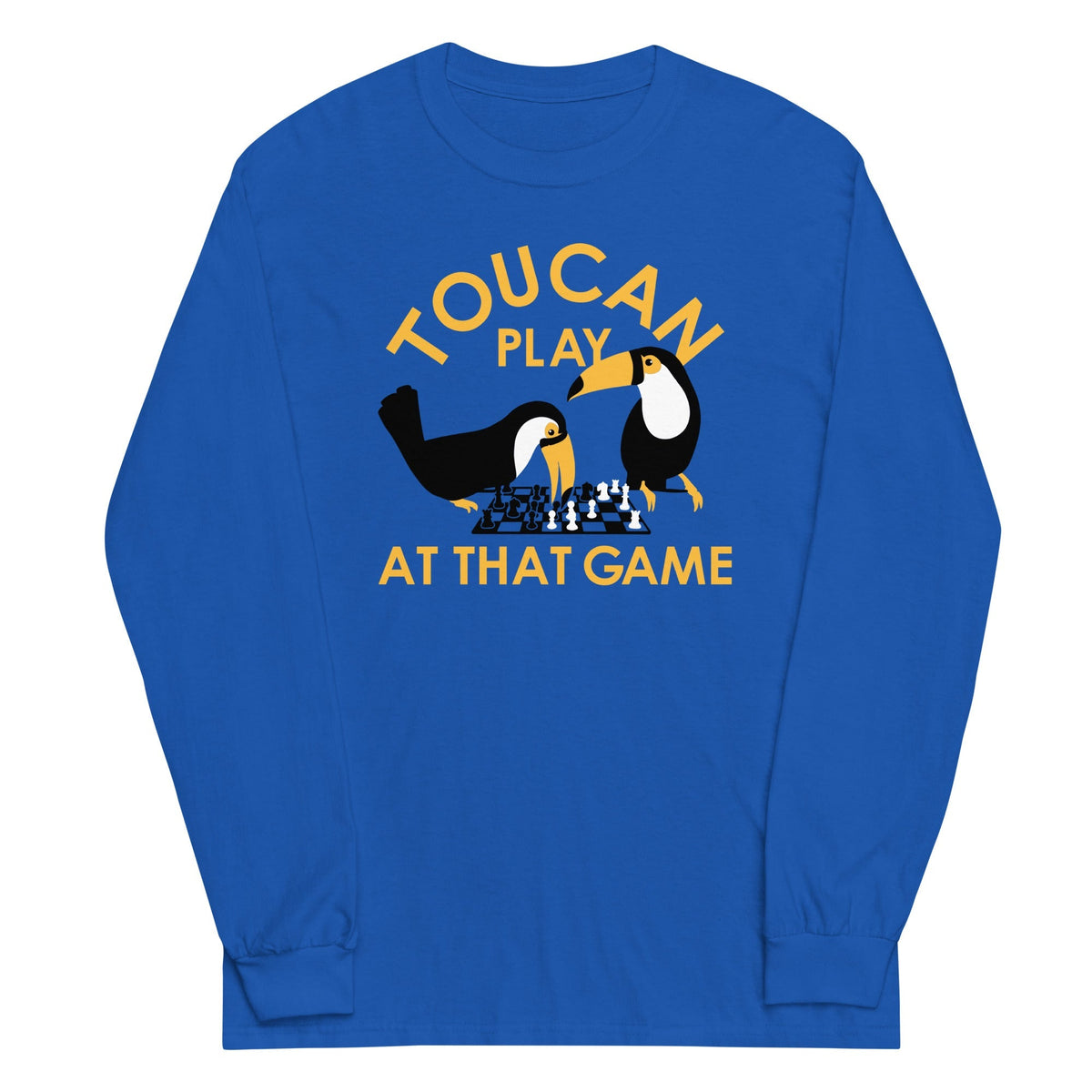 Toucan Play At That Game Unisex