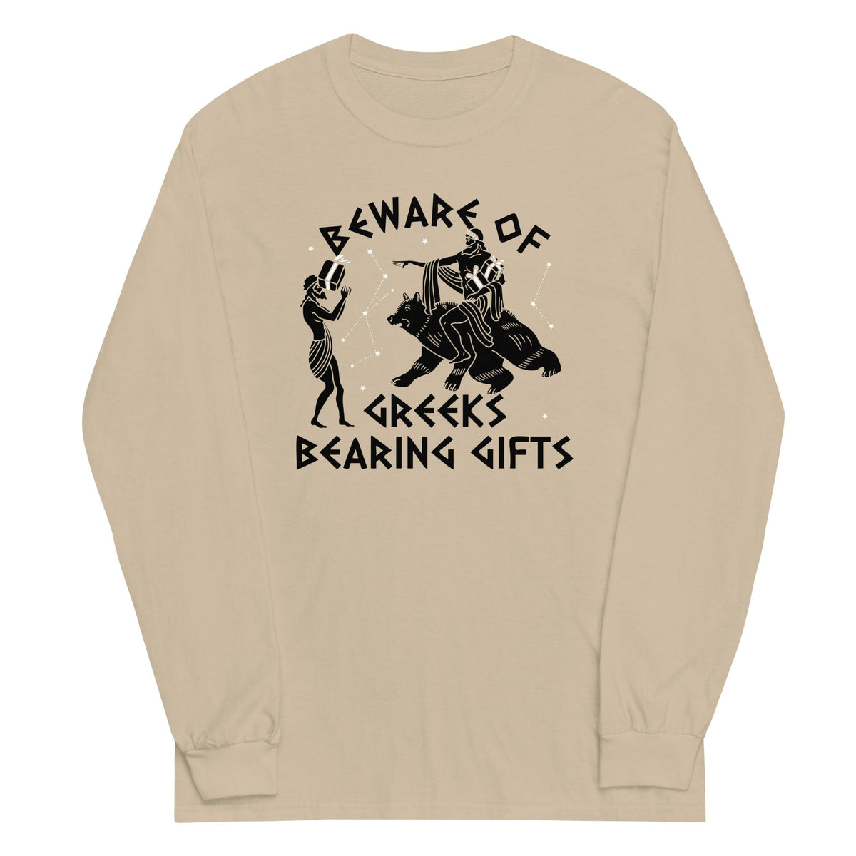 Beware Of Greeks Bearing Gifts Unisex