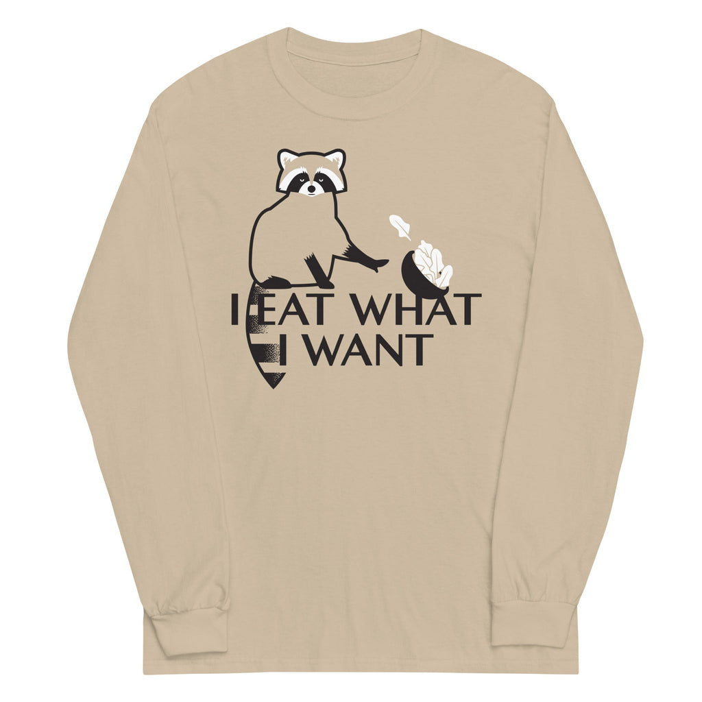 I Eat What I Want Unisex
