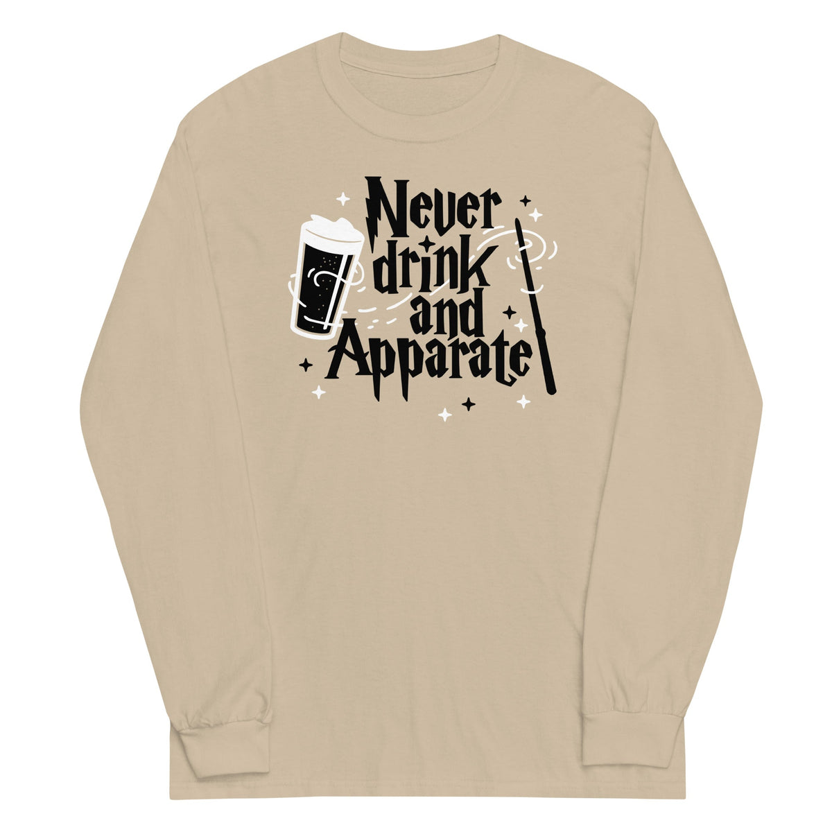 Never Drink And Apparate Unisex