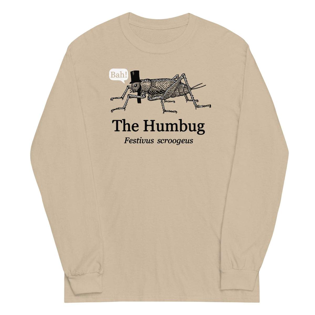 The Humbug Unisex