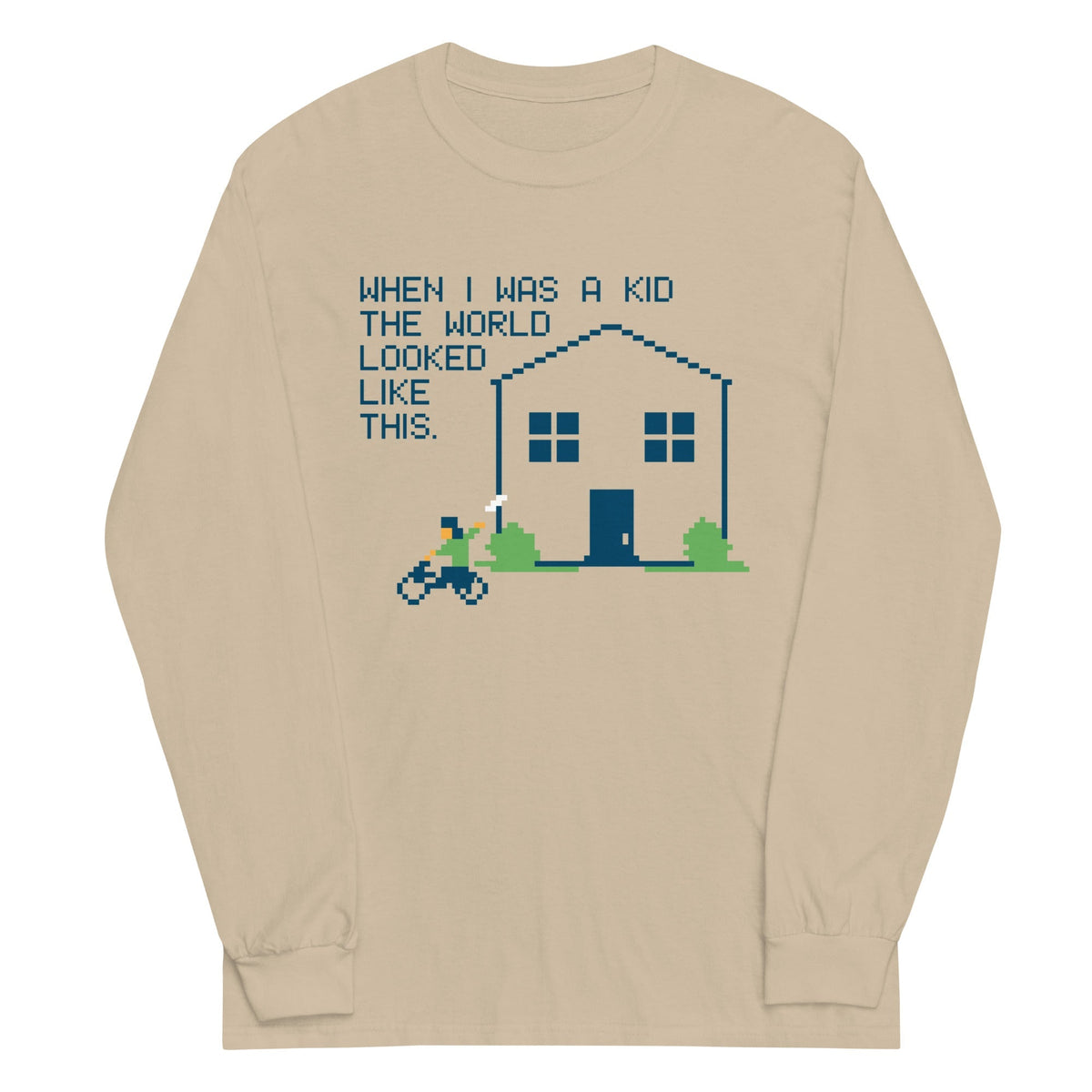 When I Was A Kid The World Unisex