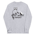 I Eat What I Want Unisex