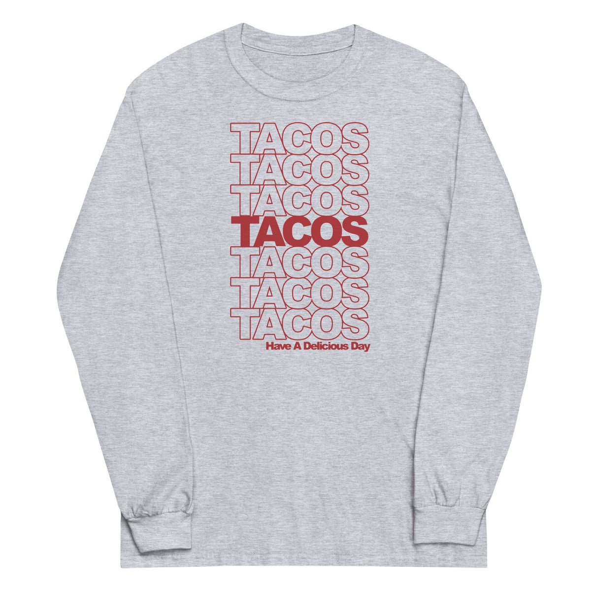 Tacos Tacos Tacos Unisex