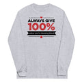 Always Give 100%, Unless You're Donating Blood Unisex