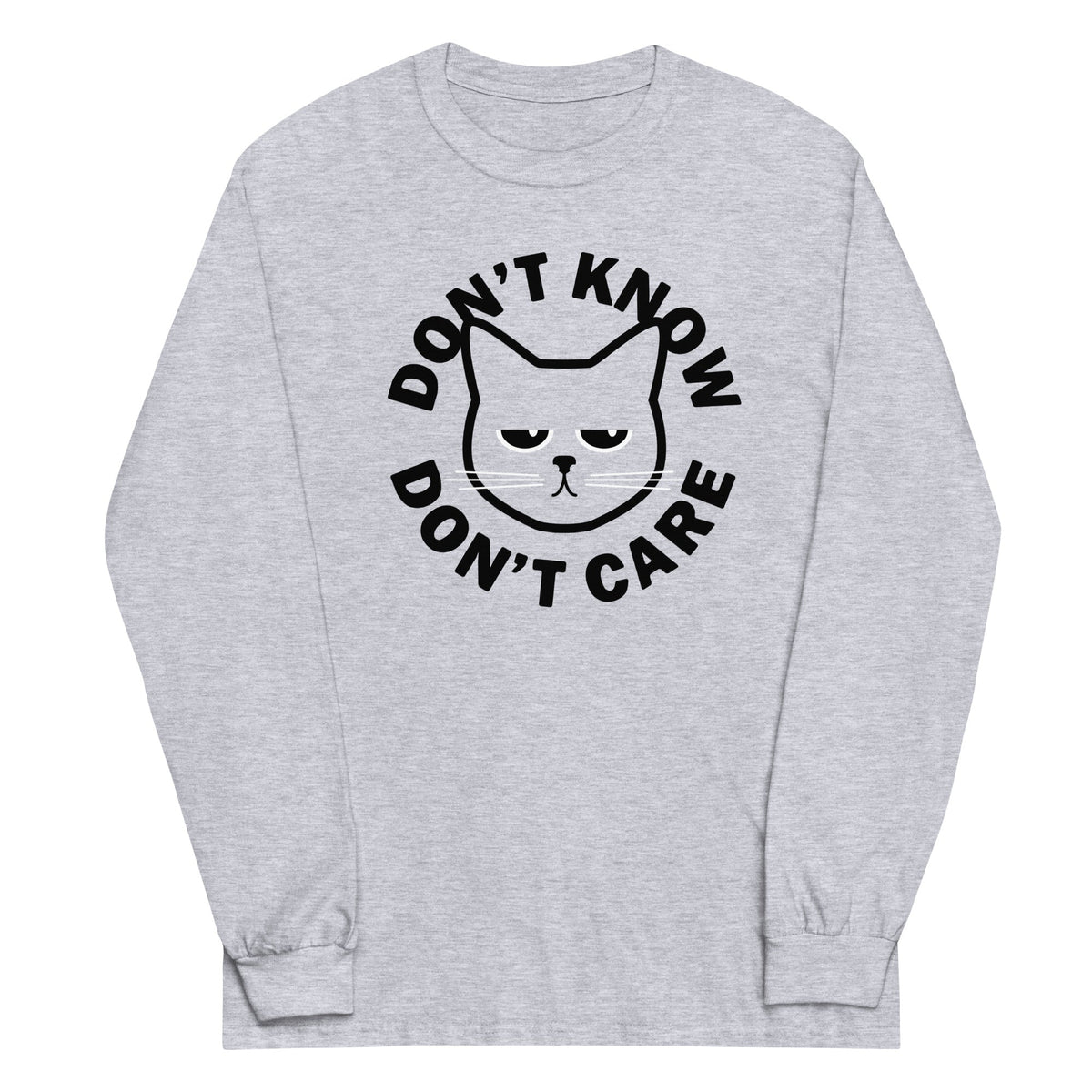 Don't Know Don't Care Unisex