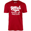 'Merica Kickin' Ass Since 1776 - Unisex