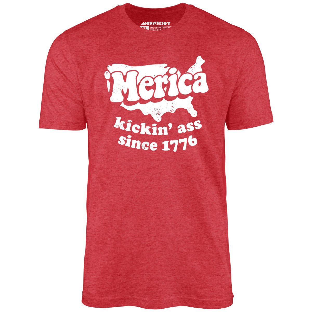 'Merica Kickin' Ass Since 1776 - Unisex