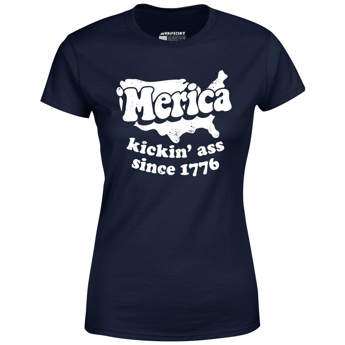'Merica Kickin' Ass Since 1776 - Women's