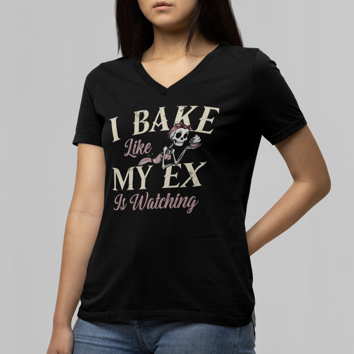 I Bake Like My Ex is Watching Womenâ€™s Relaxed V-neck Tee