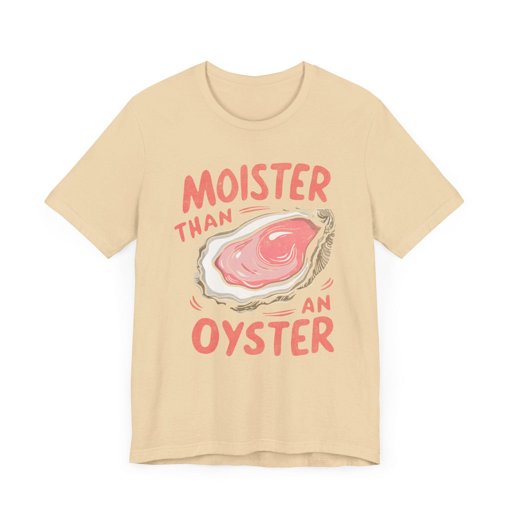 Moister Than An Oyster Vintage Graphic