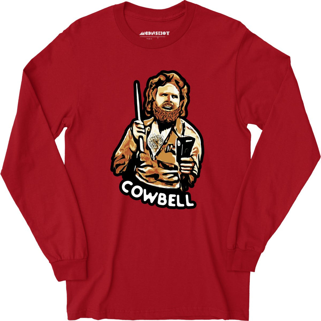 More Cowbell - Long Sleeve