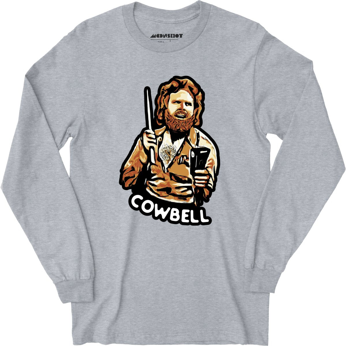 More Cowbell - Long Sleeve