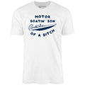 Motor Boatin' Son of a Bitch - Unisex