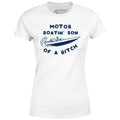 Motor Boatin' Son of a Bitch - Women's
