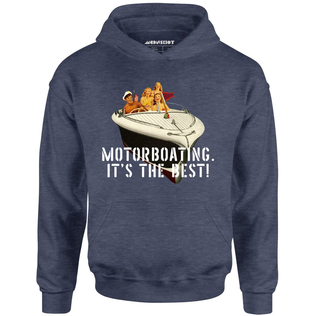 Motorboating It's The Best - Unisex