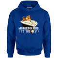 Motorboating It's The Best - Unisex