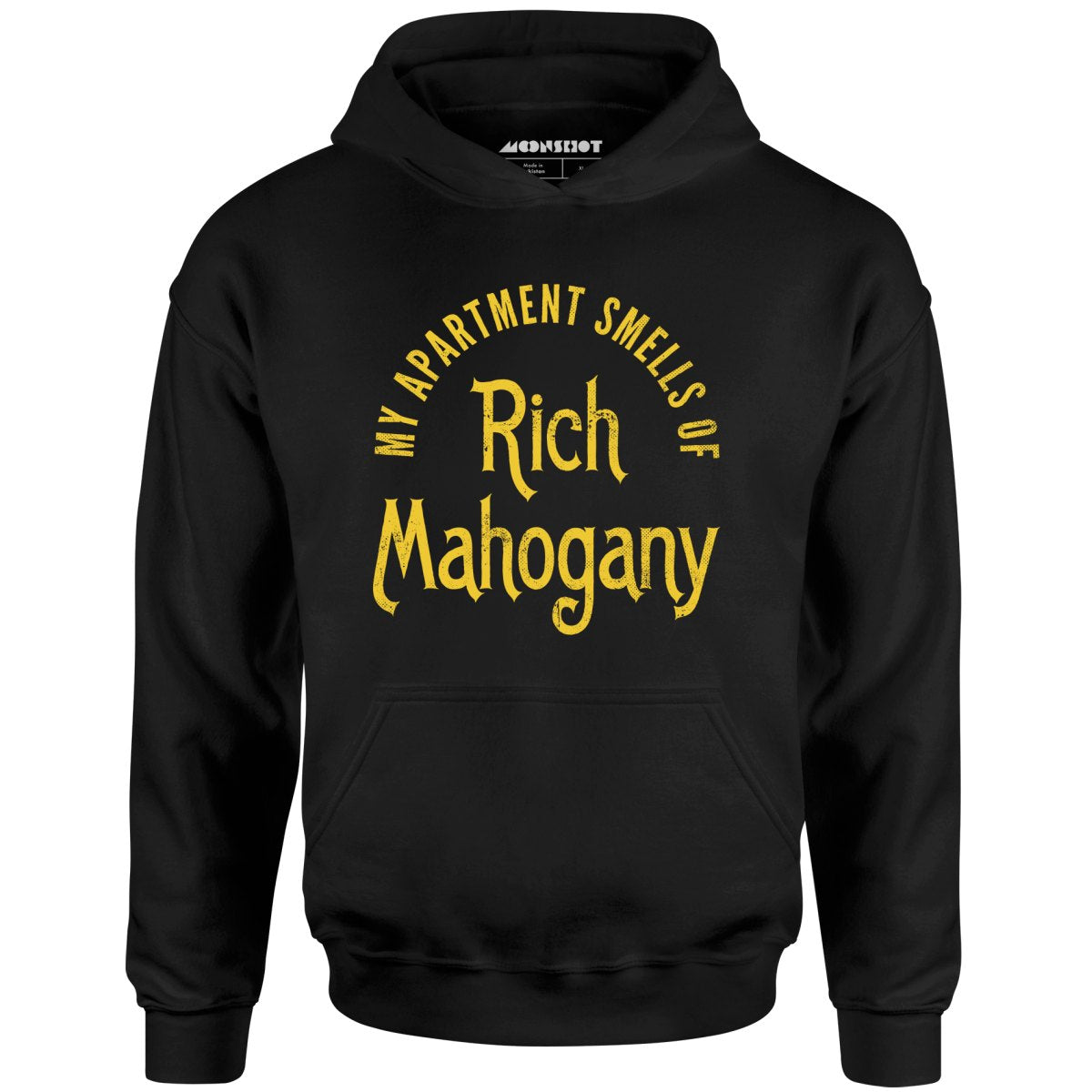 My Apartment Smells of Rich Mahogany - Unisex