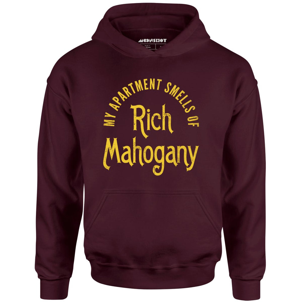 My Apartment Smells of Rich Mahogany - Unisex