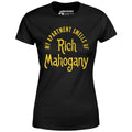 My Apartment Smells of Rich Mahogany - Women's