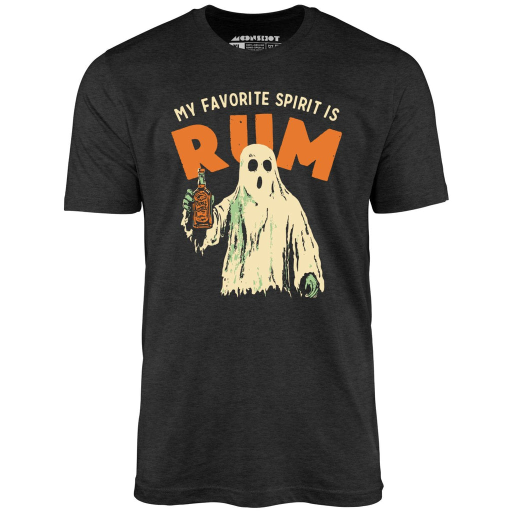 My Favorite Spirit is Rum - Unisex