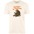 Nature is Calling - Unisex