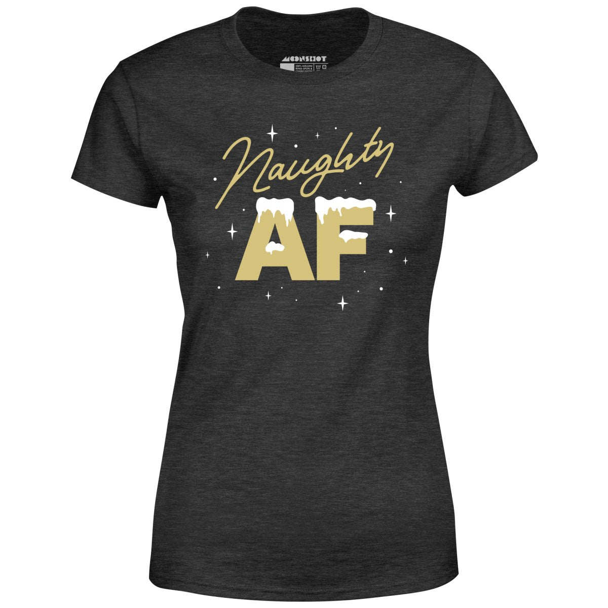 Naughty AF - Women's