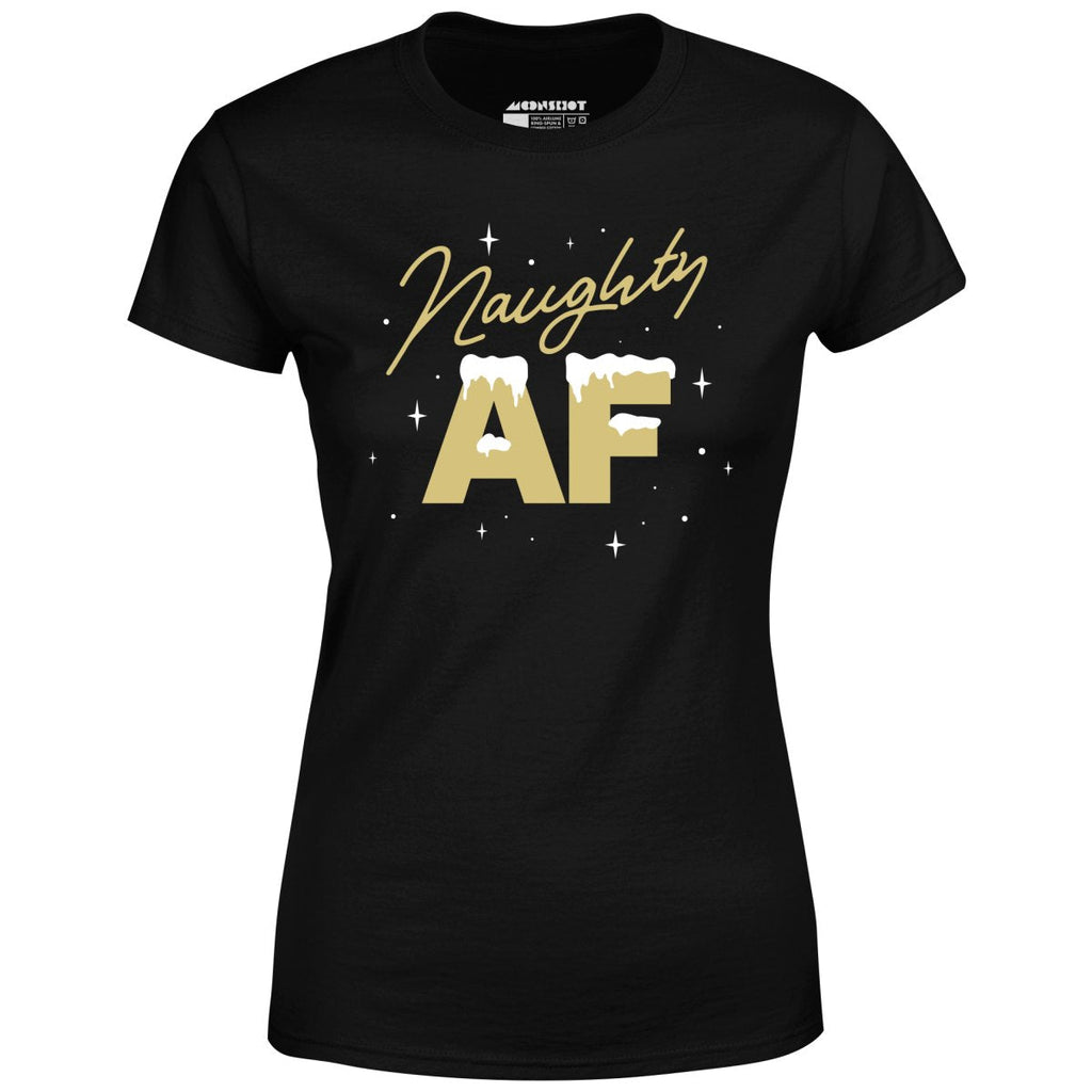 Naughty AF - Women's