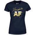 Naughty AF - Women's