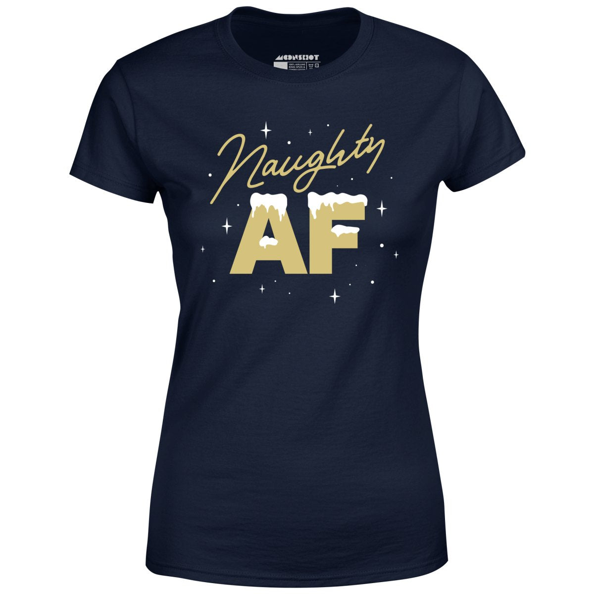 Naughty AF - Women's