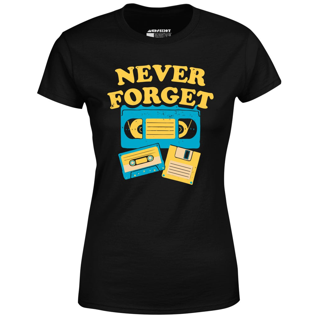 Never Forget - Women's