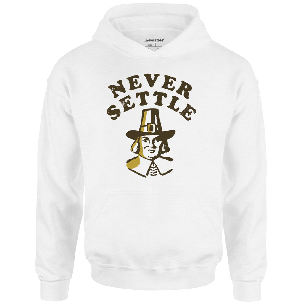 Never Settle - Unisex