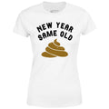 New Year Same Old - Women's