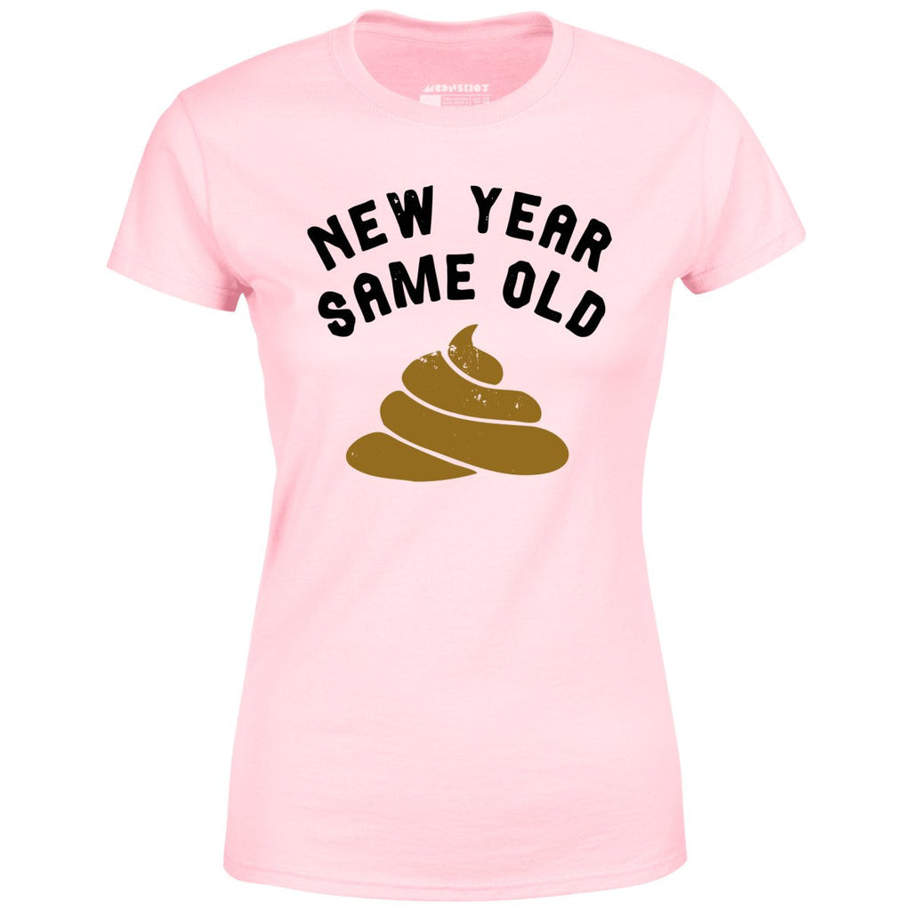 New Year Same Old - Women's