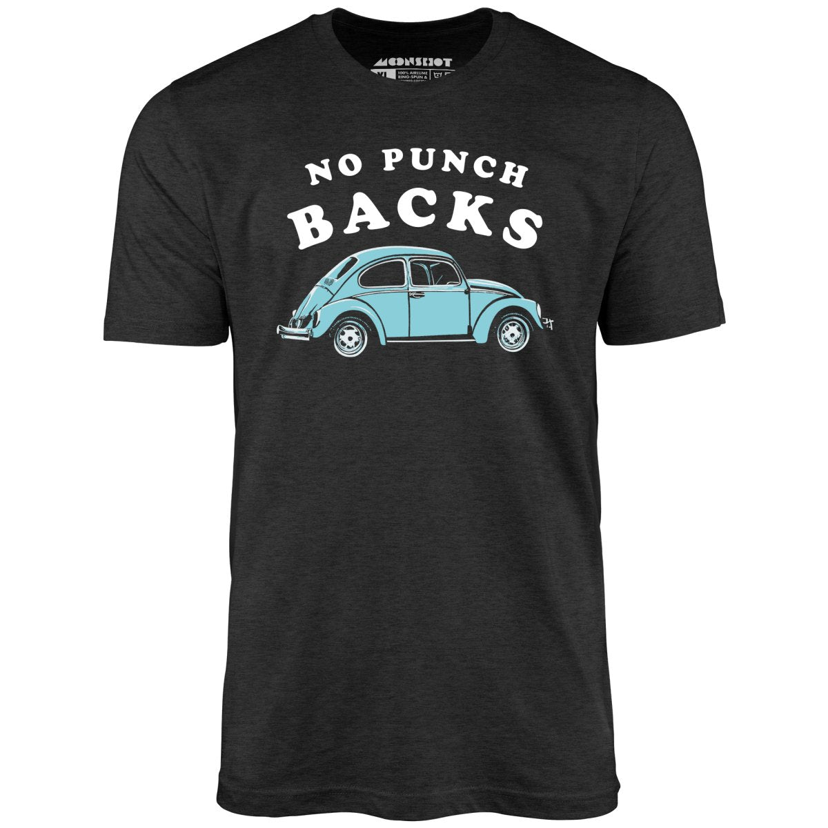 No Punch Backs - Unisex