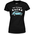 No Punch Backs - Women's